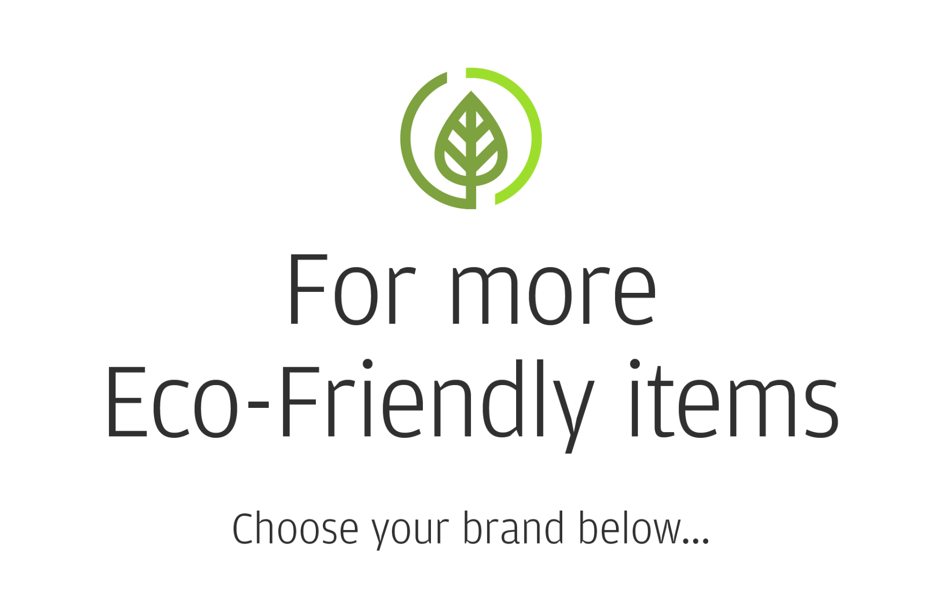 Shop all Eco-friendly items.